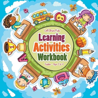 Front cover_Learning Activities Workbook Toddler - Ages 1 to 3