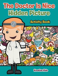 Front cover_The Doctor Is Nice Hidden Picture Activity Book