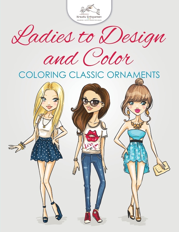 Front cover_Ladies to Design and Color, Coloring Book