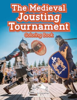 Front cover_The Medieval Jousting Tournament Coloring Book