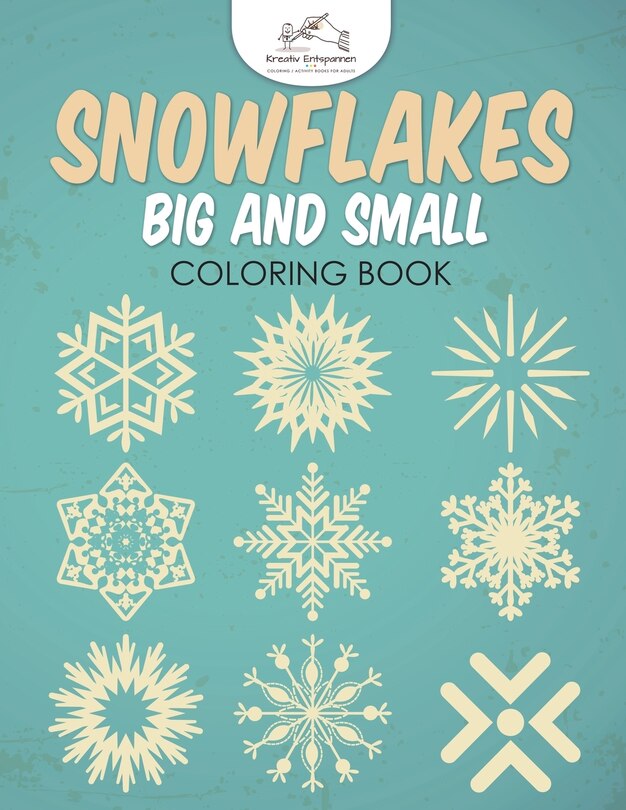 Front cover_Snowflakes Big and Small Coloring Book