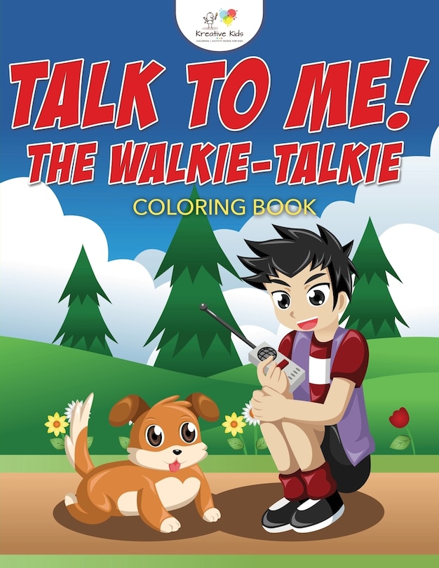 Front cover_Talk to Me! The Walkie-Talkie Coloring Book