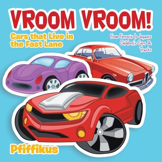 Couverture_Vroom Vroom! Cars That Live in the Fast Lane