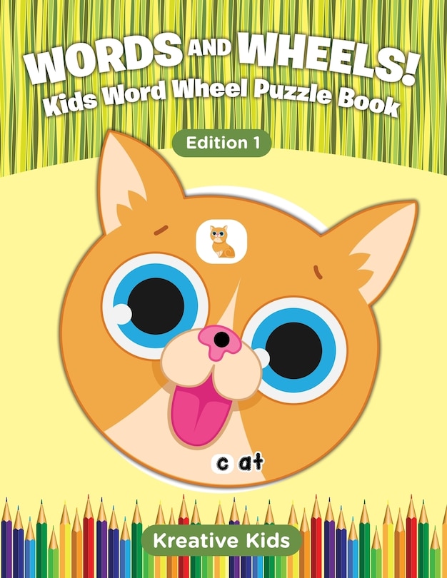 Front cover_Words and Wheels! Kids Word Wheel Puzzle Book Edition 1
