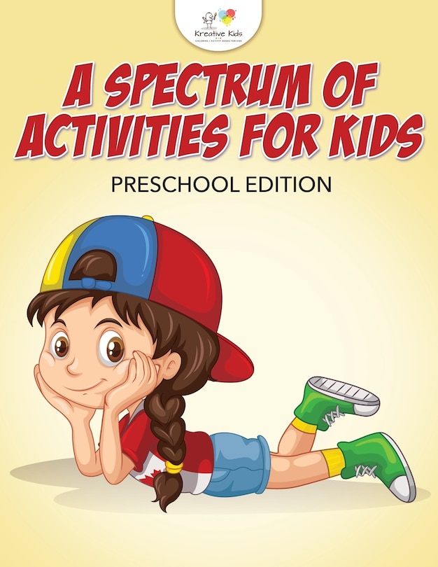 Front cover_A Spectrum of Activities for Kids Preschool Edition