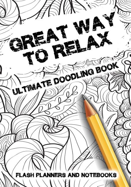 Front cover_Great Way to Relax - Ultimate Doodling Book