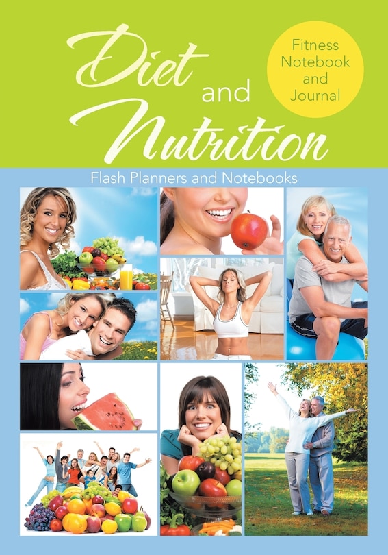 Diet and Nutrition Fitness Notebook and Journal