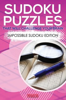 Front cover_Sudoku Puzzles That Will Challenge Your Brain - Impossible Sudoku Edition
