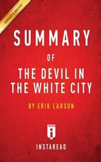 Couverture_Summary of The Devil in the White City