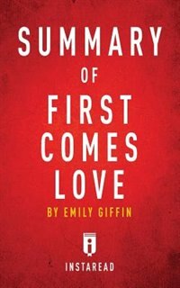 Couverture_Summary of First Comes Love