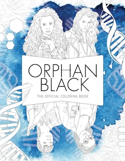 Front cover_Orphan Black: The Official Coloring Book
