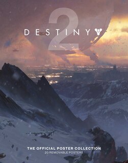 Couverture_Destiny 2: The Official Poster Collection