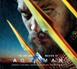 Front cover_The Art and Making of Aquaman