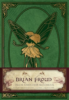 Front cover_Brian Froud Deluxe Hardcover Sketchbook