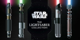 Front cover_Star Wars: The Lightsaber Collection