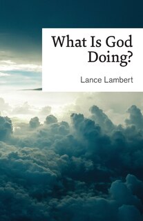 Front cover_What Is God Doing?
