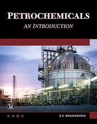 Petrochemicals [CANC: An Introduction