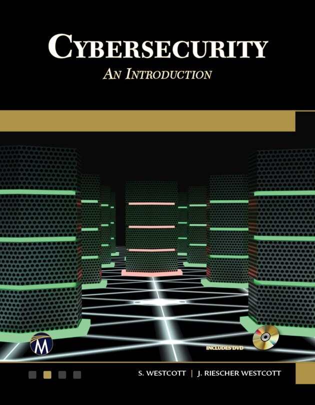 Cybersecurity [CANC: An Introduction