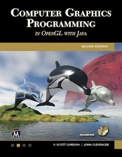 Couverture_Computer Graphics Programming In Opengl With Java