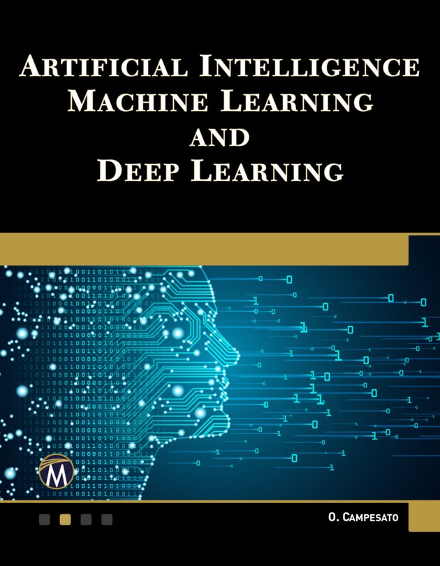 Front cover_Artificial Intelligence, Machine Learning, And Deep Learning