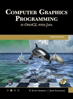 Front cover_Computer Graphics Programming In Opengl With Java