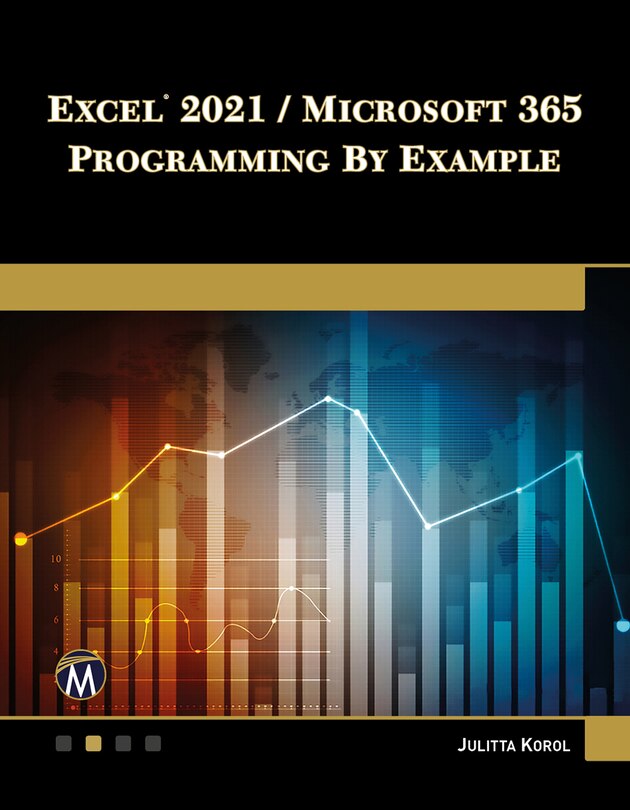 Front cover_Excel 2021 / Microsoft 365 Programming By Example