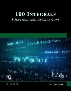 Couverture_100 Integrals: Solutions with Engineering Applications