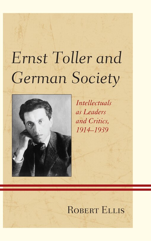 Front cover_Ernst Toller and German Society