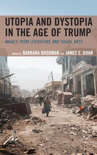 Front cover_Utopia and Dystopia in the Age of Trump