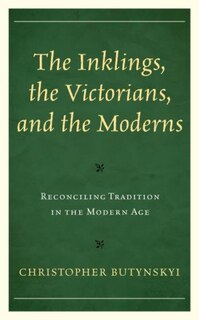 Couverture_The Inklings, the Victorians, and the Moderns
