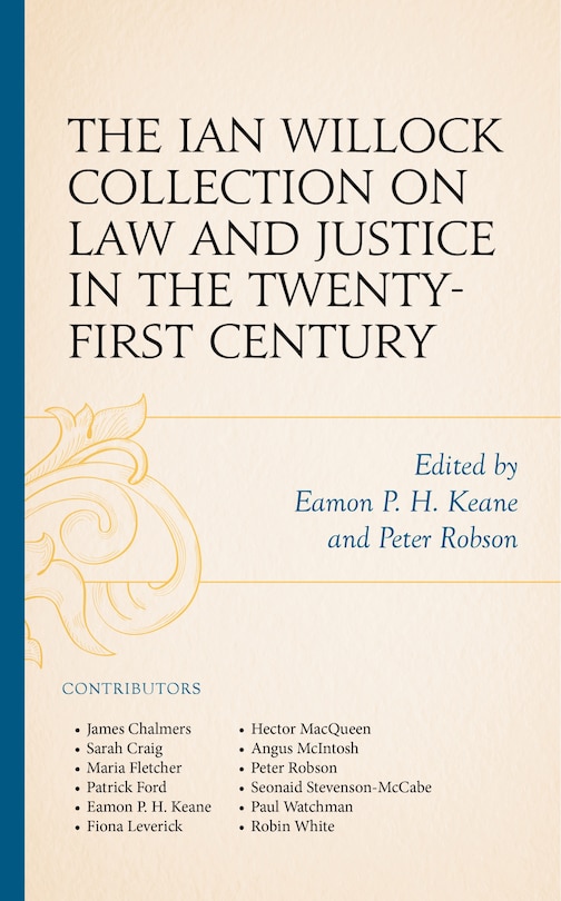 Couverture_The Ian Willock Collection on Law and Justice in the Twenty-First Century