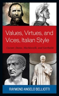 Front cover_Values, Virtues, And Vices, Italian Style