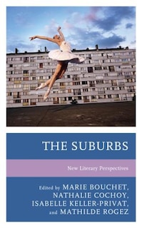 The Suburbs: New Literary Perspectives