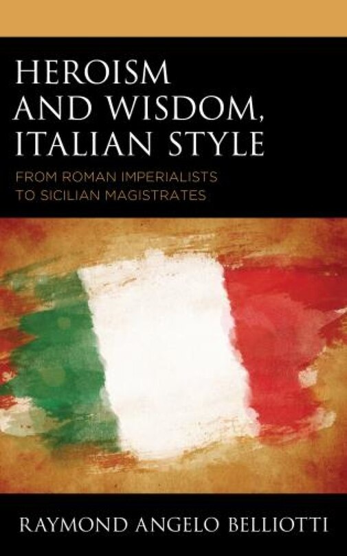 Couverture_Heroism and Wisdom, Italian Style