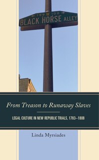 Front cover_From Treason to Runaway Slaves