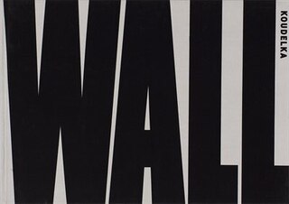Front cover_Josef Koudelka: Wall (signed Edition)
