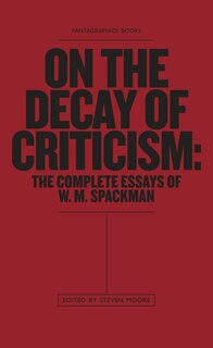 Front cover_On The Decay Of Criticism