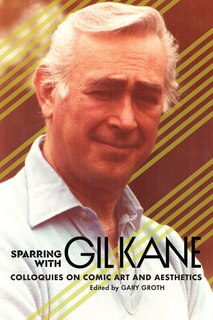 Front cover_Sparring With Gil Kane