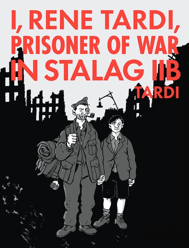 Couverture_I, Rene Tardi, Prisoner Of War At Stalag 11b Vol. 2