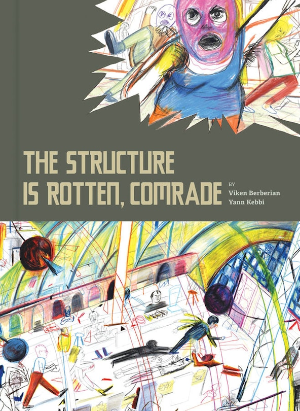 Couverture_The Structure Is Rotten, Comrade