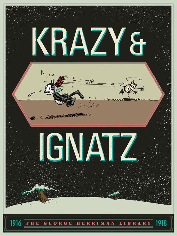 The George Herriman Library: Krazy & Ignatz 1916-1918