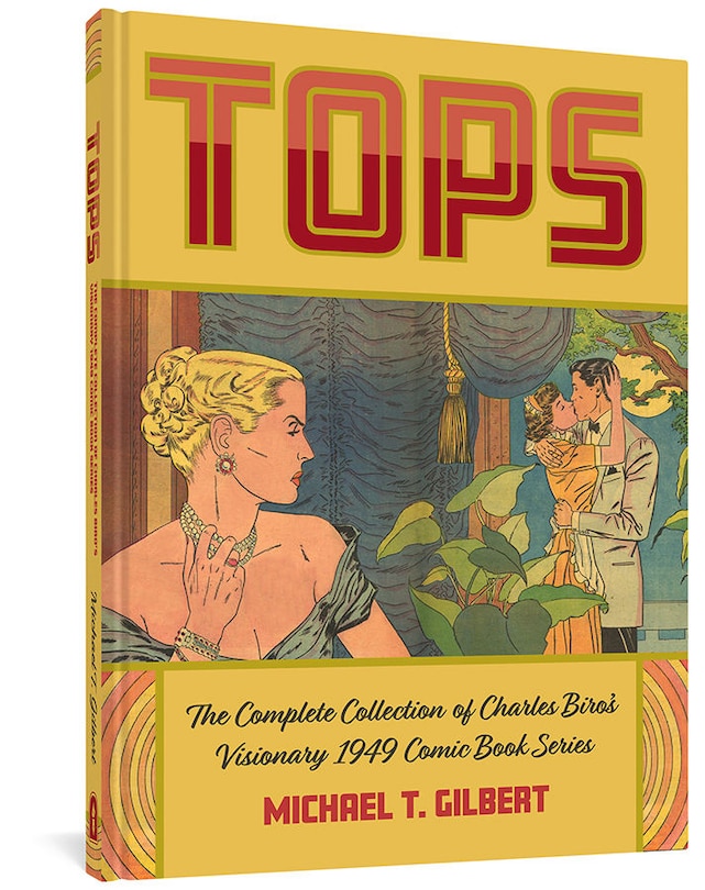 Front cover_Tops: The Complete Collection of Charles Biro’s Visionary 1949 Comic Book Series