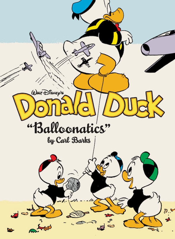 Couverture_Walt Disney's Donald Duck Balloonatics Vol. 25: The Complete Carl Barks Disney Library