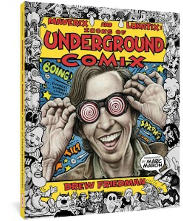 Maverix & Lunatix: Icons of Underground Comix