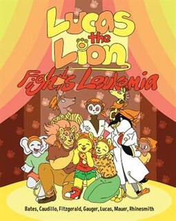 Front cover_Lucas the Lion Fights Leukemia
