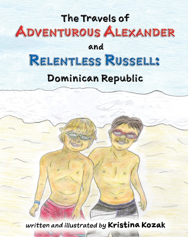 The Travels of Adventurous Alexander and Relentless Russell: Dominican Republic