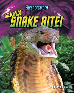 Couverture_Deadly Snake Bite!