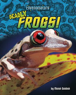 Couverture_Deadly Frogs!
