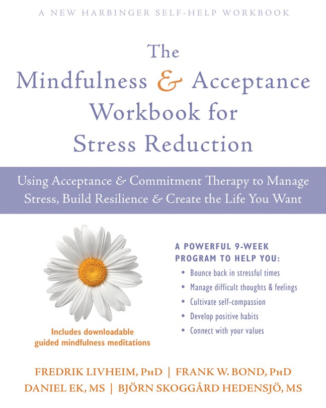 Front cover_The Mindfulness and Acceptance Workbook for Stress Reduction
