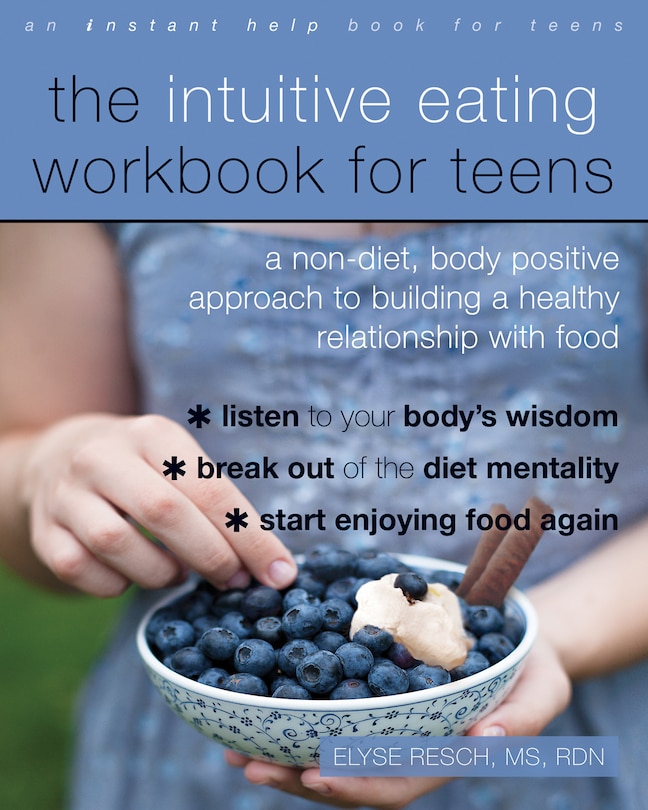Front cover_The Intuitive Eating Workbook For Teens